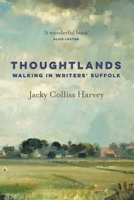 Thoughtlines: Walking in Writer's Suffolk B0FSJB9KY5 Book Cover
