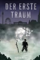 Der Erste Traum 1517451477 Book Cover