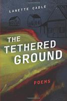 The Tethered Ground 0998700363 Book Cover