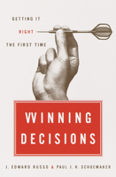 Winning Decisions: Getting It Right the First Time 0385502257 Book Cover