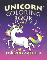 Unicorn Coloring Book for Kids Ages 4-8: Unique Unicorns Design for Preschool Kindergarten Students 1695595483 Book Cover