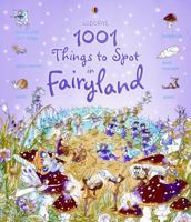 1001 Things to Spot in Fairyland (1001 Things to Spot) 0439889871 Book Cover