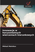 Innowacje w horyzontalnych wierceniach kierunkowych (Polish Edition) 6209326072 Book Cover