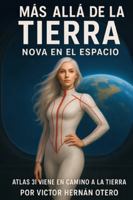 Más allá de la Tierra, Nova en el espacio: Atlas 3i viene en camino a la Tierra. (Saga de Nova) B0FY4XWG6V Book Cover