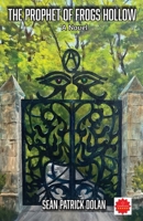 The Prophet of Frogs Hollow 1069310506 Book Cover