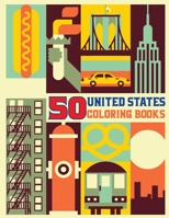 50 United States Coloring Book: The Greatest Nation in History, Activity Book and Fact Book B08WZFPMNM Book Cover
