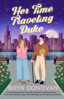 Her Time Traveling Duke 0593816617 Book Cover