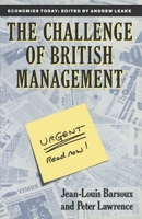 The Challenge of British Management (Economics Today) 0333534859 Book Cover