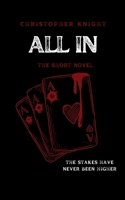 All-In: the short novel B0HHNDW52X Book Cover