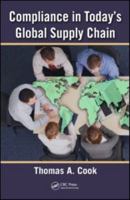 Compliance in Today's Global Supply Chain 1420086219 Book Cover