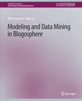 Modeling and Data Mining in Blogosphere 3031007700 Book Cover