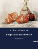 Bergrichters Erdenwallen: Volumen II B0BZJG74F9 Book Cover