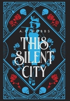 This Silent City 1962846075 Book Cover