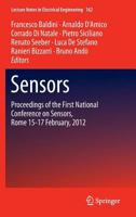 Sensors: Proceedings of the First National Conference on Sensors, Rome 15-17 February, 2012 1461438594 Book Cover