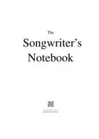 The Songwriter's Notebook 0359693636 Book Cover