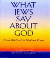 What Jews Say About God 0824604156 Book Cover