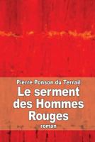Le serment des hommes rouges Aventures d'un enfant de Paris (French Edition) 1505555310 Book Cover