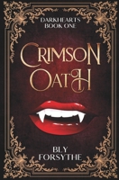 Crimson Oath: Book One in the Darkhearts Series B0FPB4TRQY Book Cover
