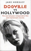 Dogville Vs. Hollywood 0714531170 Book Cover