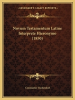 Novum Testamentum Latine Interprete Hieronymo 116561345X Book Cover