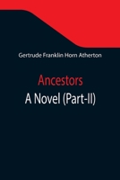 Ancestors: A Novel 935534712X Book Cover