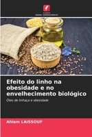 Efeito do linho na obesidade e no envelhecimento biológico (Portuguese Edition) 6208412684 Book Cover