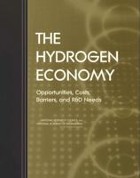 Hydrogen Economy: Opportunities, Costs, Barriers, and R&D Needs 0309091632 Book Cover