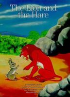 The Lion and the Hare (Timeless Stories) 1575820560 Book Cover