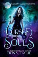 Cursed Souls (Society of Ancient Magic) 1952108101 Book Cover