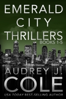 Emerald City Thrillers: Books 1-5 B08Q9SB74H Book Cover