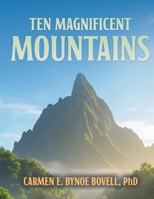 Ten Magnificent Mountains 197090139X Book Cover