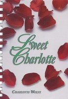 Sweet Charlotte 0971830002 Book Cover