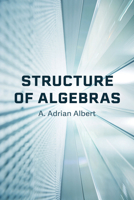 Structure of Algebras 0486856372 Book Cover