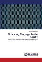 Financing Through Trade Credit 3659295353 Book Cover