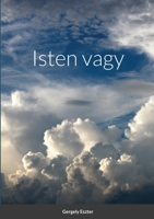 Isten vagy 1716398649 Book Cover