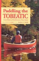 Paddling the Tobeatic 1551094924 Book Cover