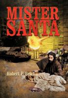 Mister Santa 1468531980 Book Cover