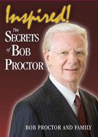 Inspired: The Secrets of Bob Proctor 1897404220 Book Cover