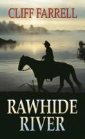 Rawhide River 1410437272 Book Cover