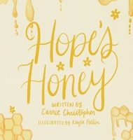 Hope's Honey 1958884162 Book Cover