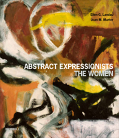 Abstract Expressionists: The Women 1858947030 Book Cover