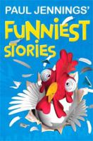 Paul Jennings' Funniest Stories 0670028908 Book Cover