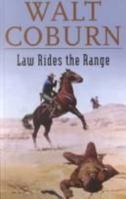 Law Rides the Range (Atlantic Large Print Series) B000NWRKYE Book Cover
