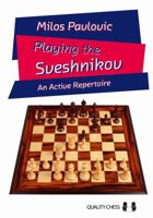 Playing the Sveshnikov 1784831816 Book Cover