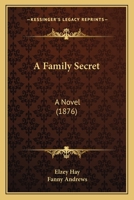 A Family Secret: A Novel 1166455548 Book Cover