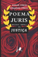 Poema Juris:: Sonância Crítica da Justiça B0BHRVTT1Z Book Cover