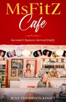 MsFitZ Cafe: Second Chances Served Daily B088N933G3 Book Cover