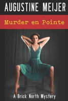 Murder en Pointe B09PMFWVBC Book Cover