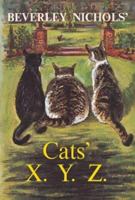 Beverley Nichols' Cats' X. Y. Z. 0881925942 Book Cover