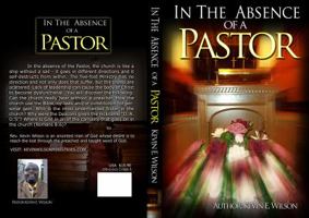 In The Absence of A Pastor 061537588X Book Cover